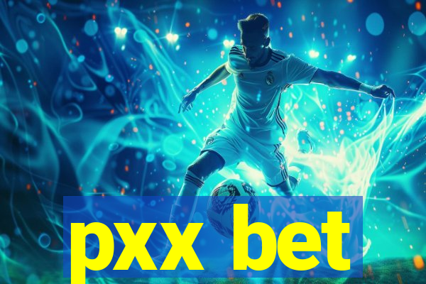 pxx bet